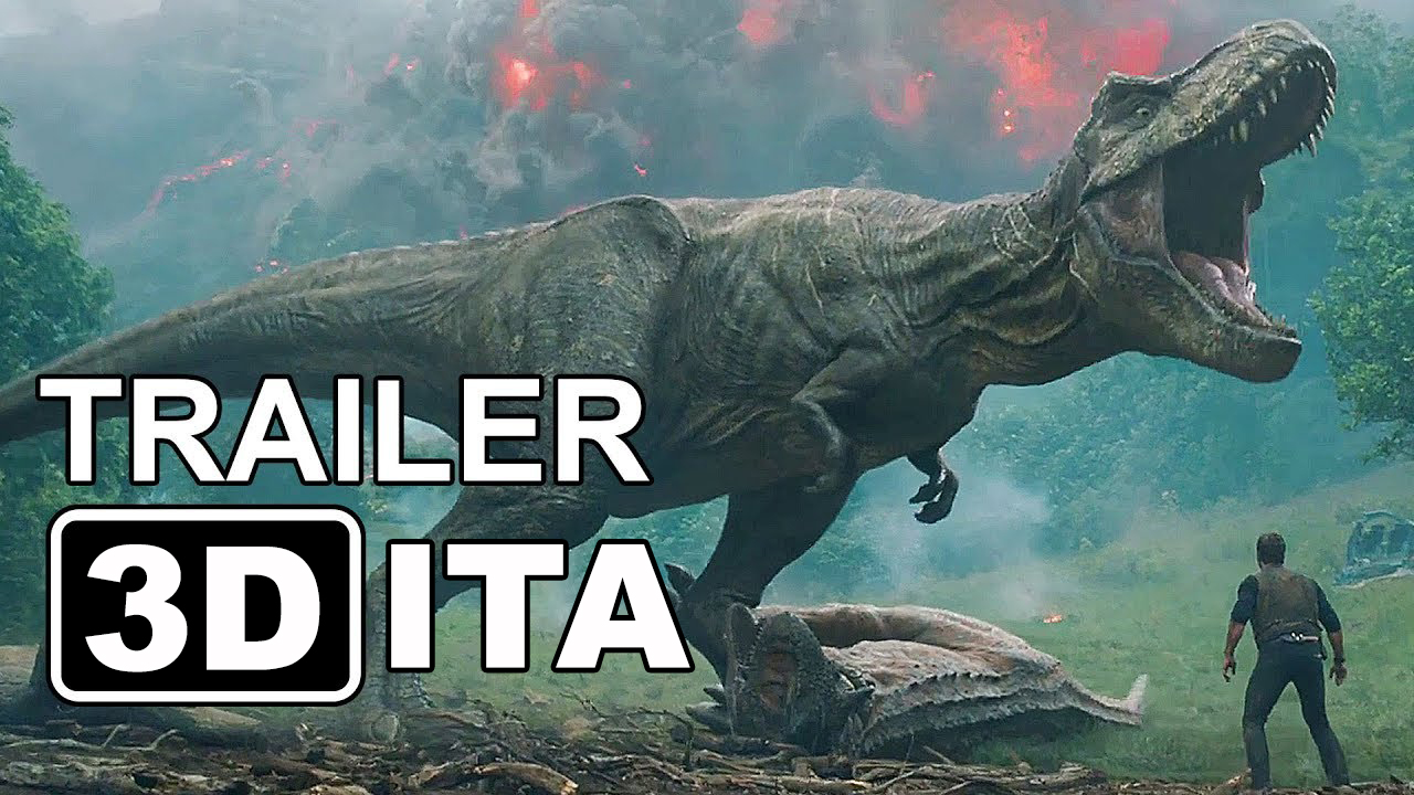 Jurassic World 2 Il Regno Distrutto Trailer in 3D 2018